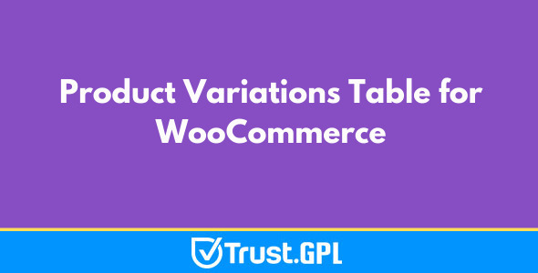 Product Variations Table for WooCommerce v1.3.0 Extension